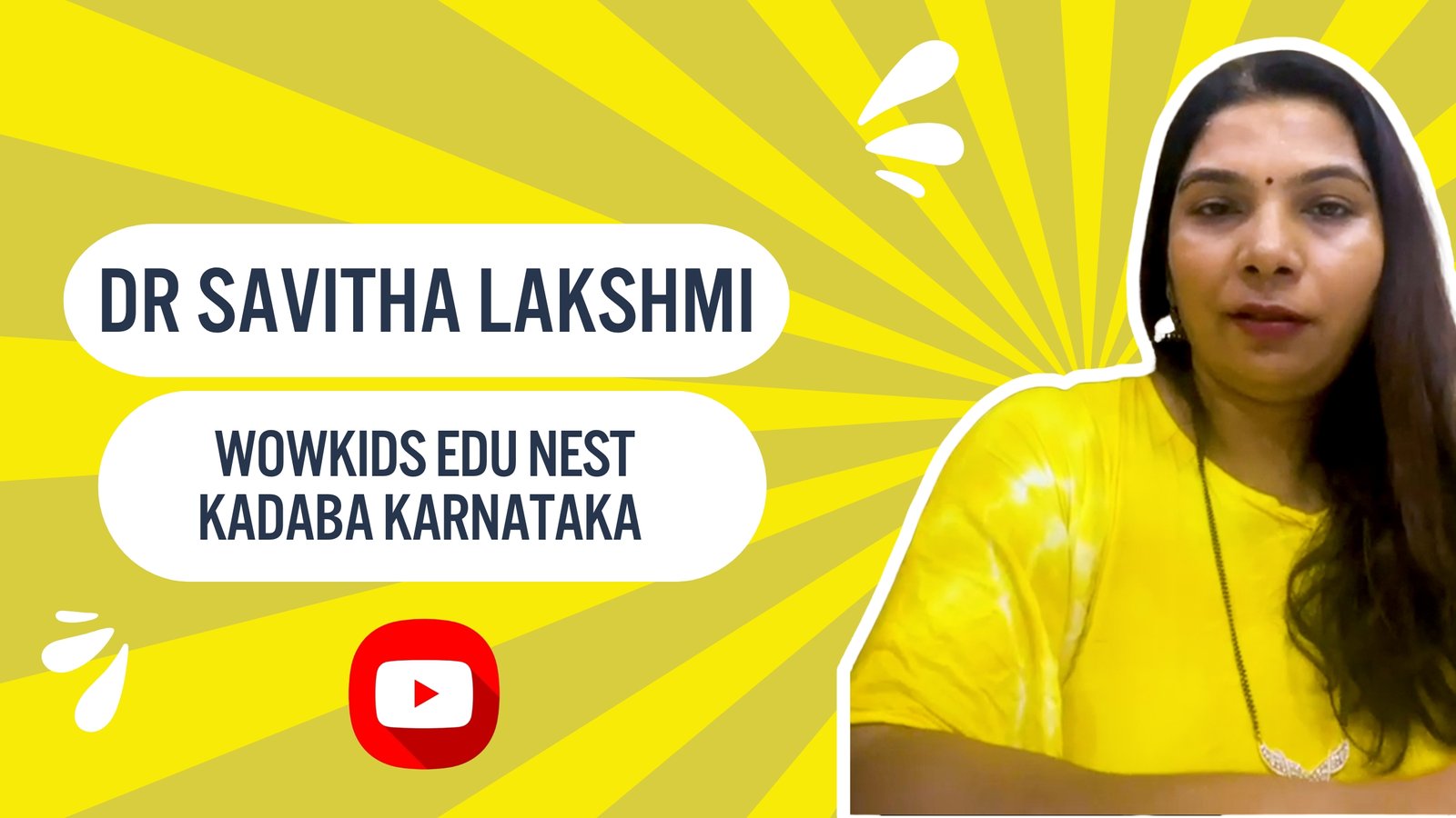 Dr Savitha Lakshmi Wowkids EDU NEST-Kadaba- Karnataka Franchaise Testimonial Video 2025